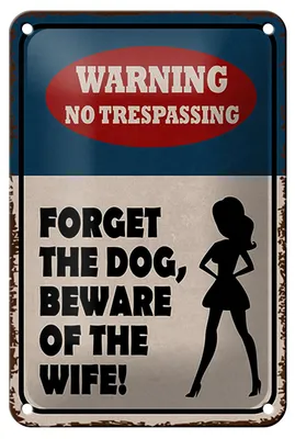 Produktbild von Blechschild Spruch 12x18cm warning no trespassing Dog Wife