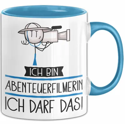 Produktbild von Geschenk für Abenteuerfilmerin Tasse Lustige Geschenkidee Geburtstag Ich Bin Abenteuerfilmerin Ich Darf Das (Blau)