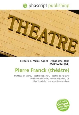 Produktbild von Pierre Franck (théâtre)