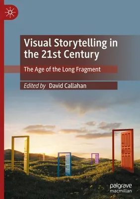 Produktbild von Visual Storytelling in the 21st Century