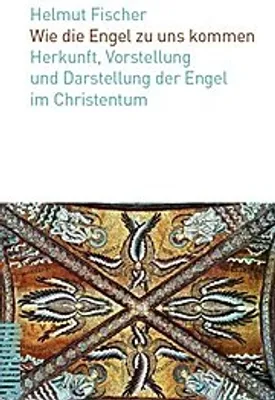 Produktbild von Wie die Engel zu uns kommen