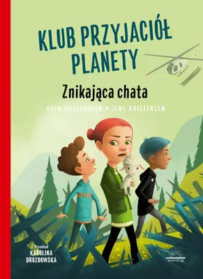 Productafbeelding van Klub przyjaciol planety Tom 2 Znikajaca chata