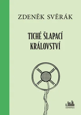 Zdjęcie produktu dla Tiché šlapací království (Svěrák Zdeněk)