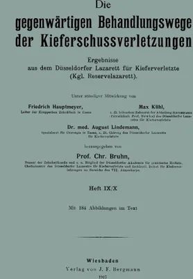 Produktbild von Die gegenwärtigen Behandlungswege der Kieferschussverletzungen