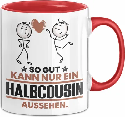 Produktbild von Halbcousin Geschenk Tasse So Gut Kann Nur Ein Halbcousin Aussehen Geschenkidee Kaffee-Becher (Rot)