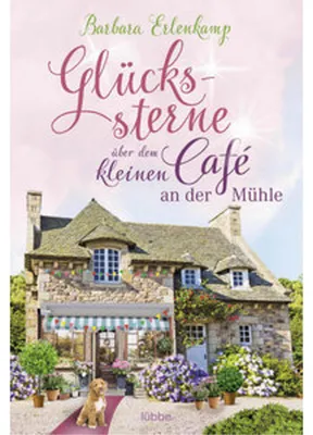 Obrázek produktu pro Glückssterne über dem kleinen Café an der Mühle