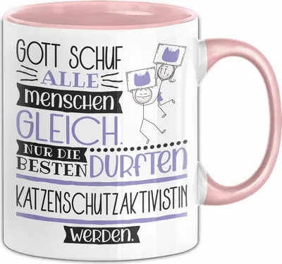 Produktbild von Katzenschutzaktivistin Geschenk Becher Tasse Gott Schuf Alle Menschen Gleich Nur Die Besten Durfeten Katzenschutzaktivistin Werden Geschenkidee Lustig (Rosa)