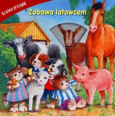 Obrázok produktu pre Zabawa latawcem. Kraina przygód - Opracowanie Zbiorowe (Erzählungen für Kinder auf Polnisch)
