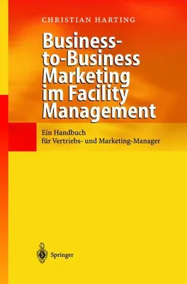 Zdjęcie produktu dla Business-to-Business Marketing im Facility Management