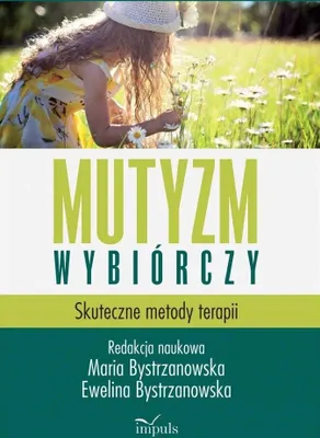 Produktbild von Mutyzm wybiórczy. Skuteczne metody terapii, wydanie 2