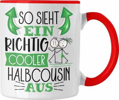 Produktbild von Trendation - So Sieht Ein Richtig Cooler Halbcousin Aus Geschenk Tasse Lustiger Spruch Geschenkidee (Rot)