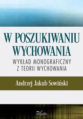 Produktbild von W poszukiwaniu wychowania - Wykład z teorii wychowania