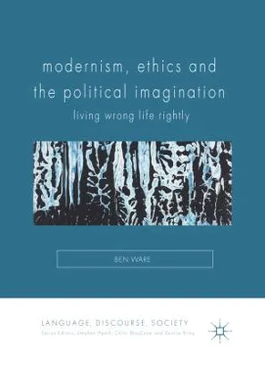 Obrázok produktu pre Modernism, Ethics and the Political Imagination
