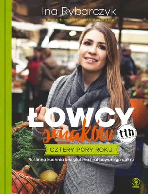 Image de ISBN Łowcy smaków Cztery pory roku, Polski, Twarda okładka, 304 stron(y)