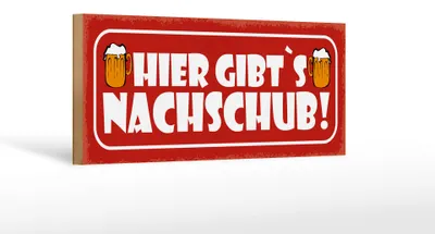 Produktbild von Holzschild Spruch 27x10cm Bier hier gibt es Nachschub
