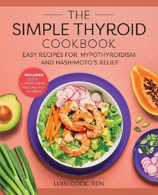 Produktbild von The Simple Thyroid Cookbook