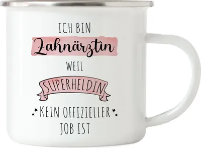 Produktbild von Ich Bin Zahnärztin Weil Superheldin Kein Anerkannter Job Ist Emaille Tasse Geschenk Danke Sagen