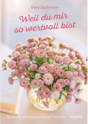 Produktbild von Weil du mir so wertvoll bist