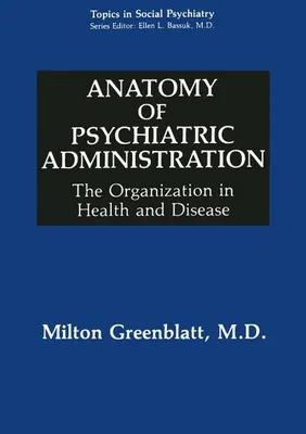 Obrázok produktu pre Anatomy of Psychiatric Administration