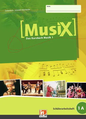 Obrázok produktu pre MusiX 1. Schülerarbeitsheft 1 A