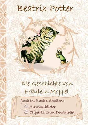 Immagine prodotto di Die Geschichte von Frau Moppet (inklusive Ausmalbilder und Cliparts zum Download)
