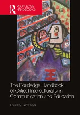 Obrázok produktu pre The Routledge Handbook of Critical Interculturality in Communication and Education