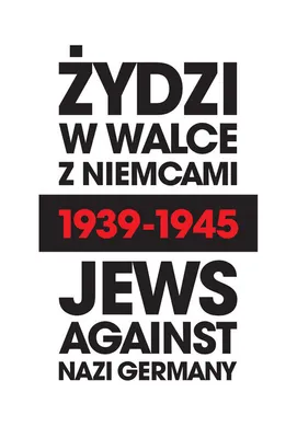 Produktbild von Żydzi w walce z Niemcami 1939-1945 | Jews Against Nazi Germany 1939-1945