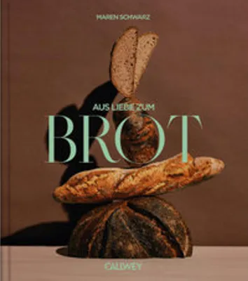 Produktbild von Aus Liebe zum Brot