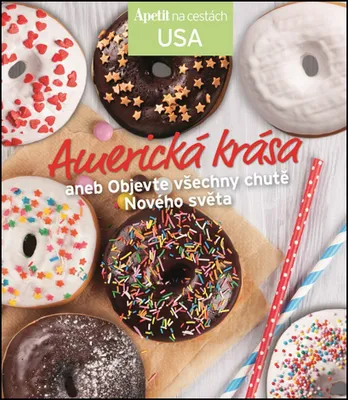Image de Americká krása aneb Objevte všechny chutě Nového světa (Edice )
