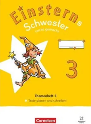 Produktbild von Einsterns Schwester Leicht gemacht 03. Neubearbeitung 2022 - Themenheft 3 - Texte verfassen - Verbrauchsmaterial
