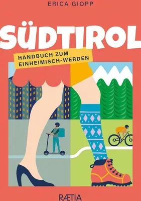 Obrázok produktu pre Südtirol. Handbuch zum Einheimisch-Werden