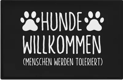 Produktbild von Trendation - Hunde Fußmatte Spruch Geschenk Hundebesitzer Hunde Willkommen Menschen Werden Toleriert