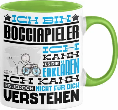 Produktbild von Bocciapieler Geschenk Kaffee-Tasse Geschenkidee für Bocciapieler Ich Bin Bocciapieler Ich Kann Es Dir Erklären Jedoch Nicht Für Dich Verstehen Spruch Lustig (Grün)