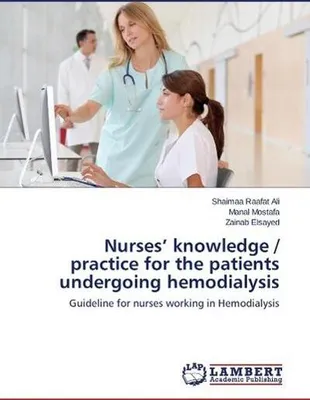 Immagine prodotto di Nurses' knowledge / practice for the patients undergoing hemodialysis