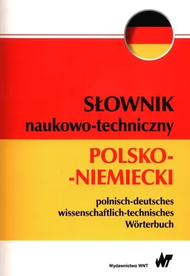 Produktbild von Deutsch-Polnisches wissenschaftlich-technisches Wörterbuch (Literatur auf Polnisch)