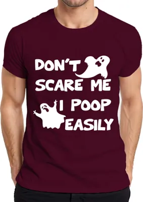 Zdjęcie produktu dla DON'T SCARE ME I POOP EASILY Śmieszny męski T-shirt z duchem na Halloween, bordowy, XL