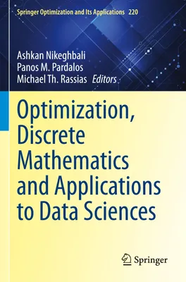 Produktbild von Optimization, Discrete Mathematics and Applications to Data Sciences