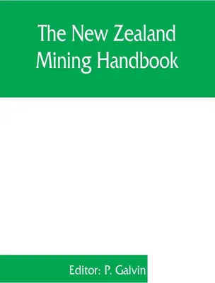 Produktbild von The New Zealand mining handbook