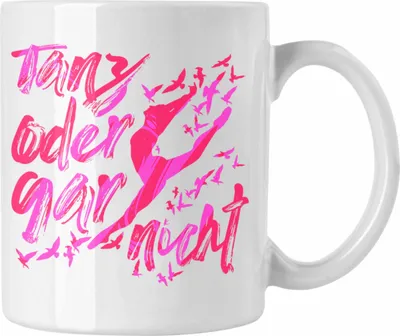 Produktbild von Trendation - Tanzen Geschenk Kinder Mädchen Tasse Tanz Oder Gar Nicht Ballett Tänzer Ballerina Geschenkidee (Weiß)