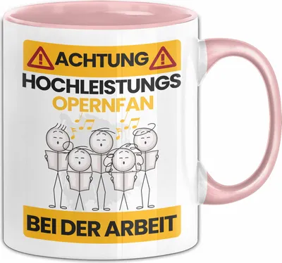 Produktbild von Opernfan Tasse Geschenk Lustiger Spruch Geschenkidee für Opernfan Achtung Hochleistungs Opernfan Bei Der Arbeit (Rosa)