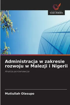 Produktbild von Administracja w zakresie rozwoju w Malezji i Nigerii