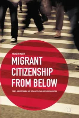 Immagine prodotto di Migrant Citizenship from Below