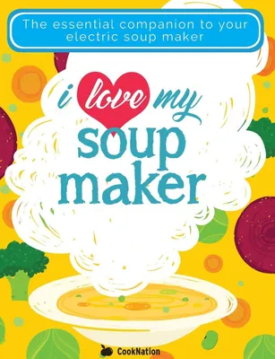 Produktbild von I Love My Soupmaker
