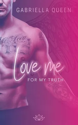 Image de Love me for my Truth