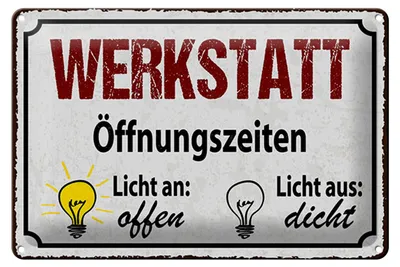 Produktbild von Blechschild Spruch 12x18 cm Werkstatt Öffnungszeiten Schild