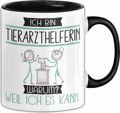 Produktbild von Tierarzthelferin Tasse Geschenk Ich Bin Tierarzthelferin Warum Weil Ich Es Kann Geschenkidee Geburtstag (Schwarz)