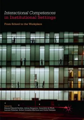 Obrázok produktu pre Interactional Competences in Institutional Settings