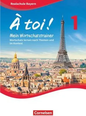 Produktbild von À toi  Band 1 - Bayern - Mein Wortschatztrainer