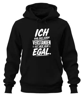 Zdjęcie produktu dla To jest bluza z kapturem, czarna, rozmiar M, z nadrukiem "Ich hab das schon verstanden" (Rozumiem to). Można to również interpretować jako "bluza z kapturem, czarna, rozmiar M, z ironicznym/sarkastycznym nadrukiem"