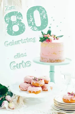 Produktbild von A - 80. Geburtstag - Karte mit Umschlag - Torte mit Donuts